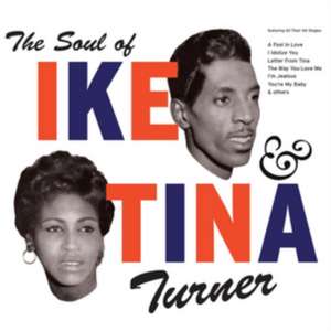 The Soul Of Ike & Tina de Ike & Tina Turner