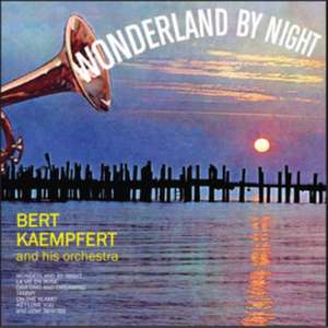 Wonderland By Night de Bert & His Orchestra Kämpfert