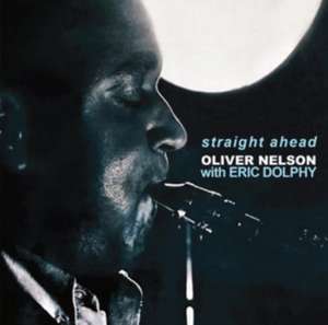 Straight Ahead de Oliver Nelson