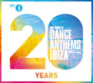 Dance Anthems Ibiza 20 Years de BBC Radio 1 Presents