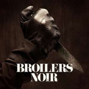 Noir de Broilers