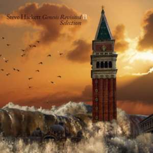 Genesis Revisited II: Selection de Steve Hackett