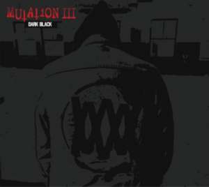 Mutation III:Dark Black de Mutation