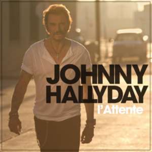 L'Attente de Johnny Hallyday