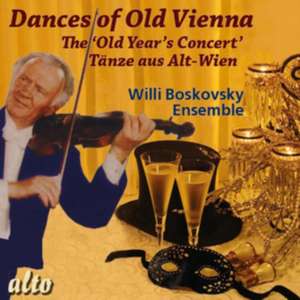 Tänze aus Alt-Wien de Willi Ensemble Boskovsky