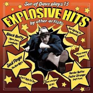 Explosive Hits de Son of Dave