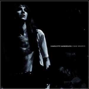 Stage Whisper de Charlotte Gainsbourg