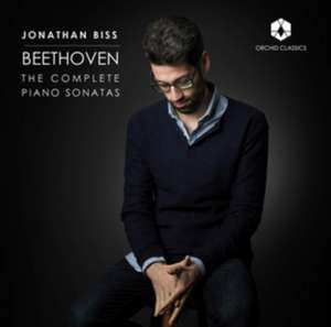 Complete Beethoven Piano Sonatas de Jonathan Biss