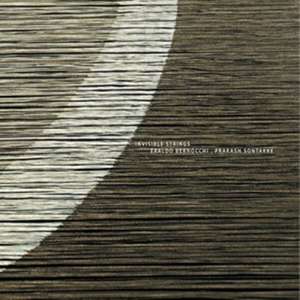 Invisible Strings de Eraldo & Sontakke Bernocchi