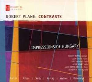 Contrasts-Impressions of Hungary de Plane/Gould/Adams/Neary/Frith