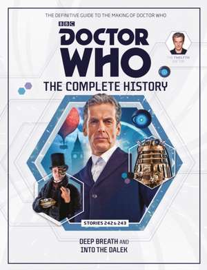 Doctor Who: The Complete History Issue 3: Deep Breath and Into the Dalek de Various