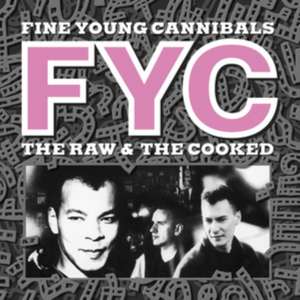 The Raw and The Cooked (Remastered) (2CD) de Fine Young Cannibals