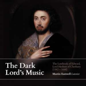 The Dark Lord's Music de Martin Eastwell