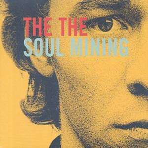 Soul Mining de The The