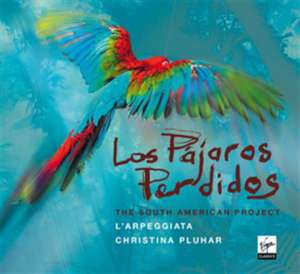 Los Pajaros Perdidos de Christina/Jaroussky Pluhar