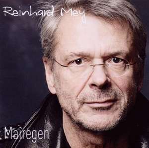 Mairegen de Reinhard Mey