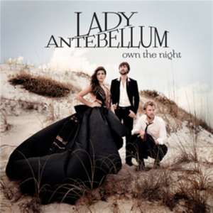 Own The Night de Lady Antebellum