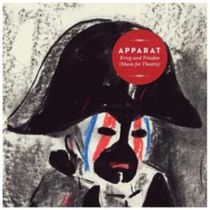 Krieg Und Frieden (Music For Theatre) de Apparat