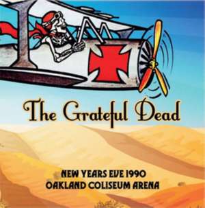 New Years Eve 1990 Oakland Coliseum Arena de Grateful Dead