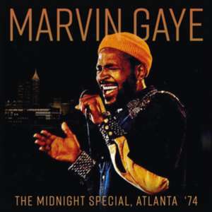 The Midnight Special,Atlanta 74 de Marvin Gaye