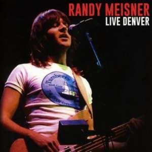 Live Denver de Randy Meisner