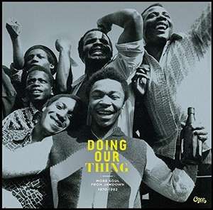 Doing Our Thing-More Soul From Jamdown 1970-82 de Various