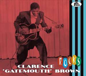 Clarence 'Gatemouth' Brown - Rocks de Clarence 'Gatemouth' Brown