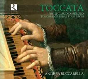 Toccata-Werke für Cembalo de Andrea Buccarella