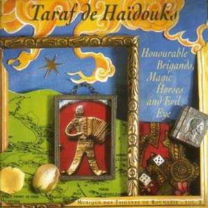 Honourable Brigands,Magic... de Taraf De Haidouks