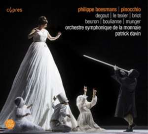 Pinocchio de Degout/Briot/Davin/Orchestre Symph. de la Monnaie