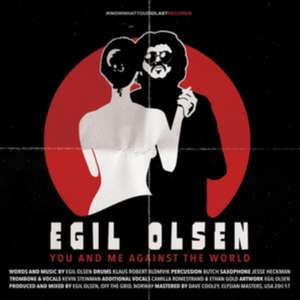 You And Me Against The World de Egil Olsen