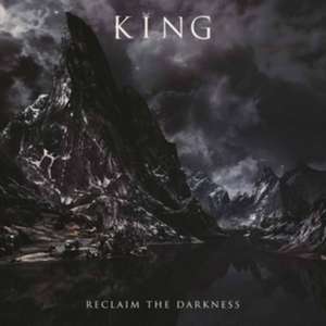 Reclaim The Darkness de King