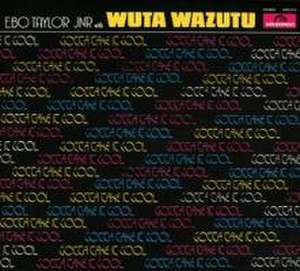 Gotta Take It Cool de Ebo JNR/Wazutu Taylor