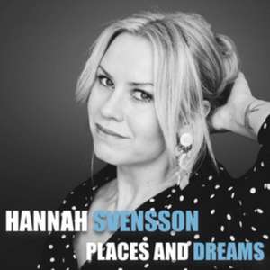 Places and dreams de Hanna/Lundgren Svensson