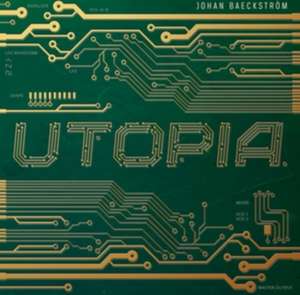Utopia (Lim.Ed./Numbered) de Johan Baeckström