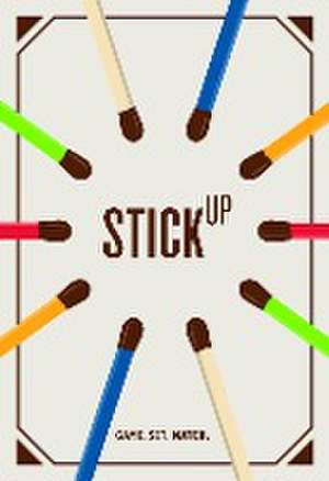 Stick Up de Martin Nedergaard Andersen