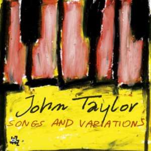 Songs And Variations de John Taylor