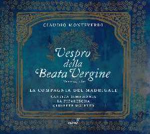 Marienvesper 1610 de Maletto/La Compagnia del Madrigale/Cantica Symphon