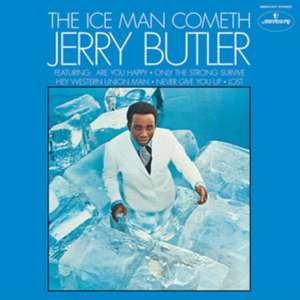 The Iceman Cometh de Jerry Butler