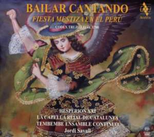 Bailar Cantando - Fiesta Mestiza En El de Jordi Savall