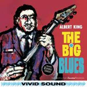 The Big Blues+8 Bonus Tracks de Albert King