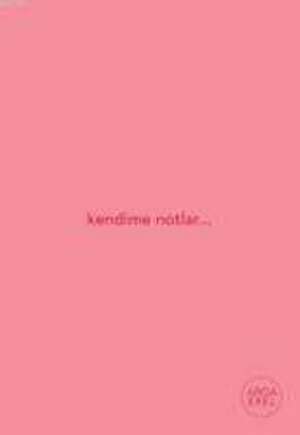 Kendime Notlar - Pembe Defter de Arda Erel