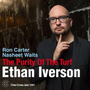 The Purity Of The Turf de Ethan Iverson