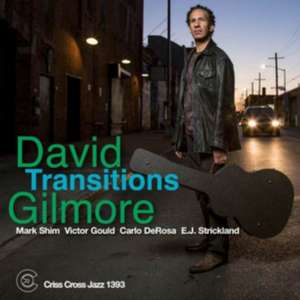 Transitions de David Gilmore