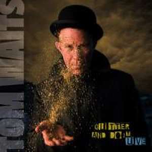 Glitter And Doom (Live) de Tom Waits