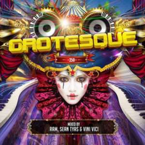 Grotesque 250 de Sean/Vini Vici RAM/Tyas