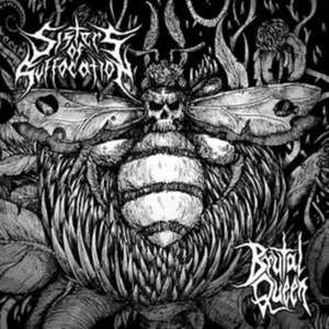 Brutal Queen de Sisters Of Suffocation