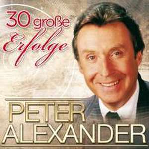 30 groáe Erfolge-Jubiläumsed de Peter Alexander