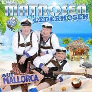 Auf Mallorca de Matrosen in Lederhosen