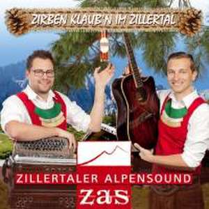 Zirben klaub'n im Zillertal de Zas-Zillertaler Alpensound